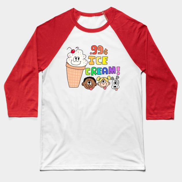 99 Cent Ice Cream Baseball T-Shirt by zoez